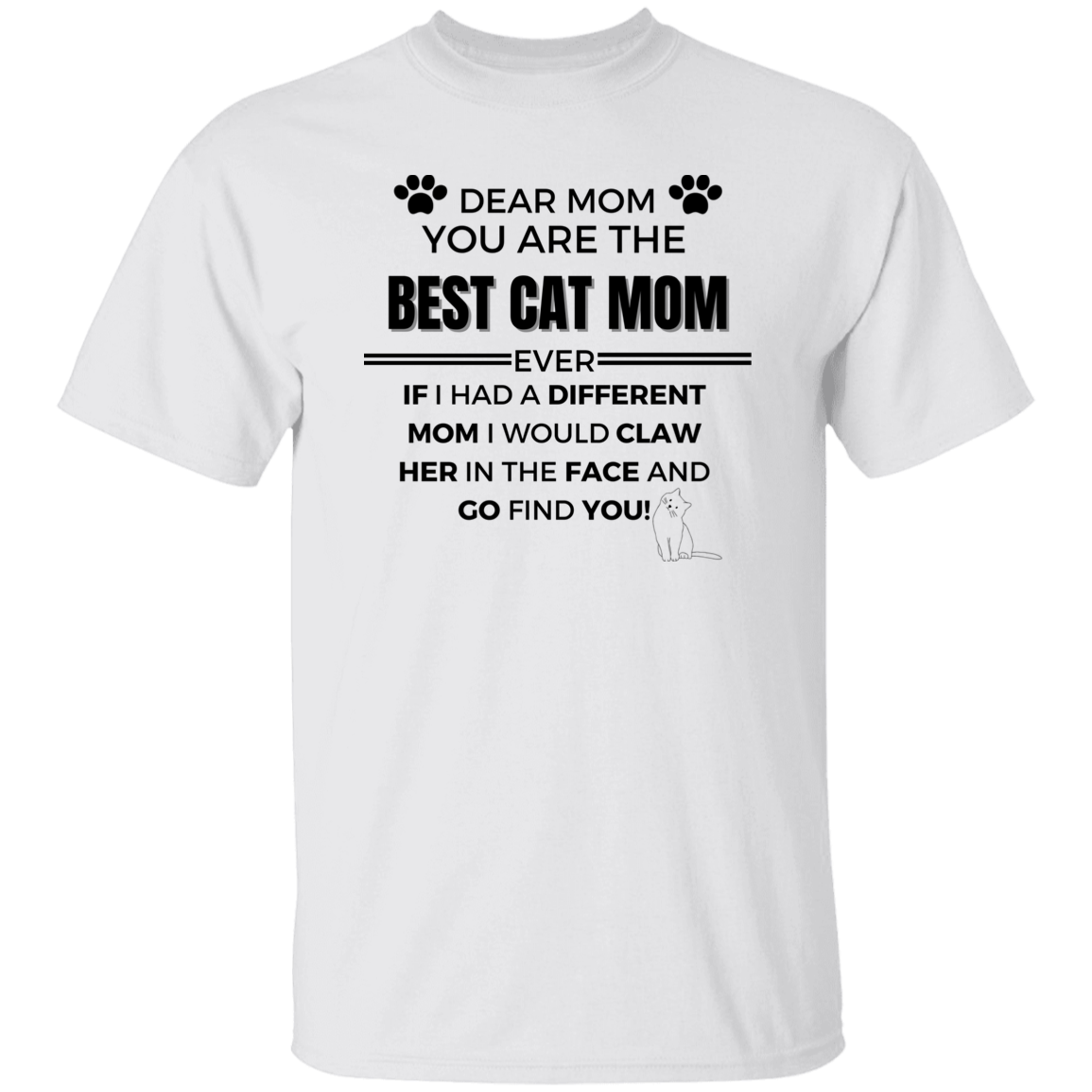 Best Cat mom . T-Shirt