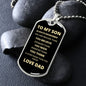 TO MY SON DOG TAG