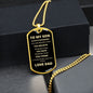 TO MY SON DOG TAG