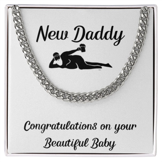 New daddy cuban link chain, BABY GIFT