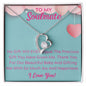 To My Soulmate Heart Necklace, PUSH GIFT, BABY DUE DATE, ANNIVERSARY GIFT, BABY GIFT