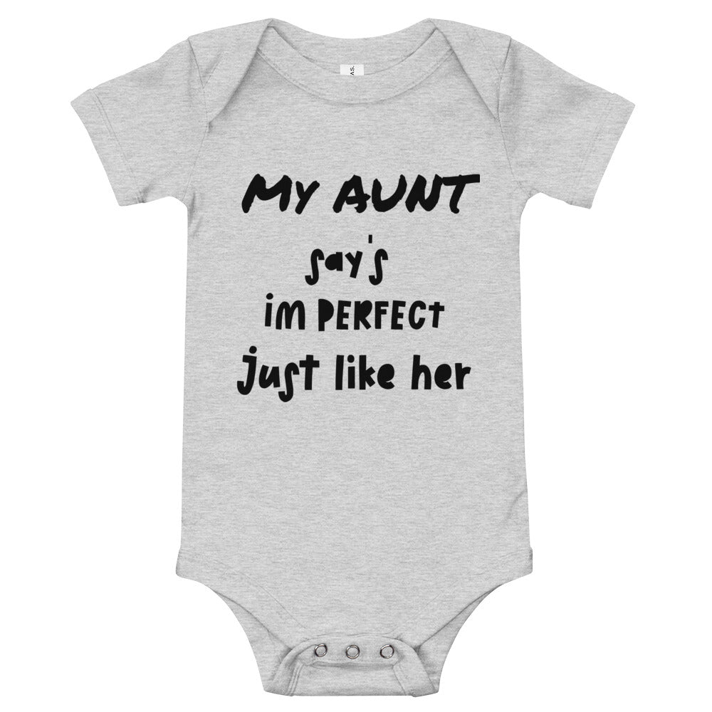 MY AUNT SAYS IM PERFECT