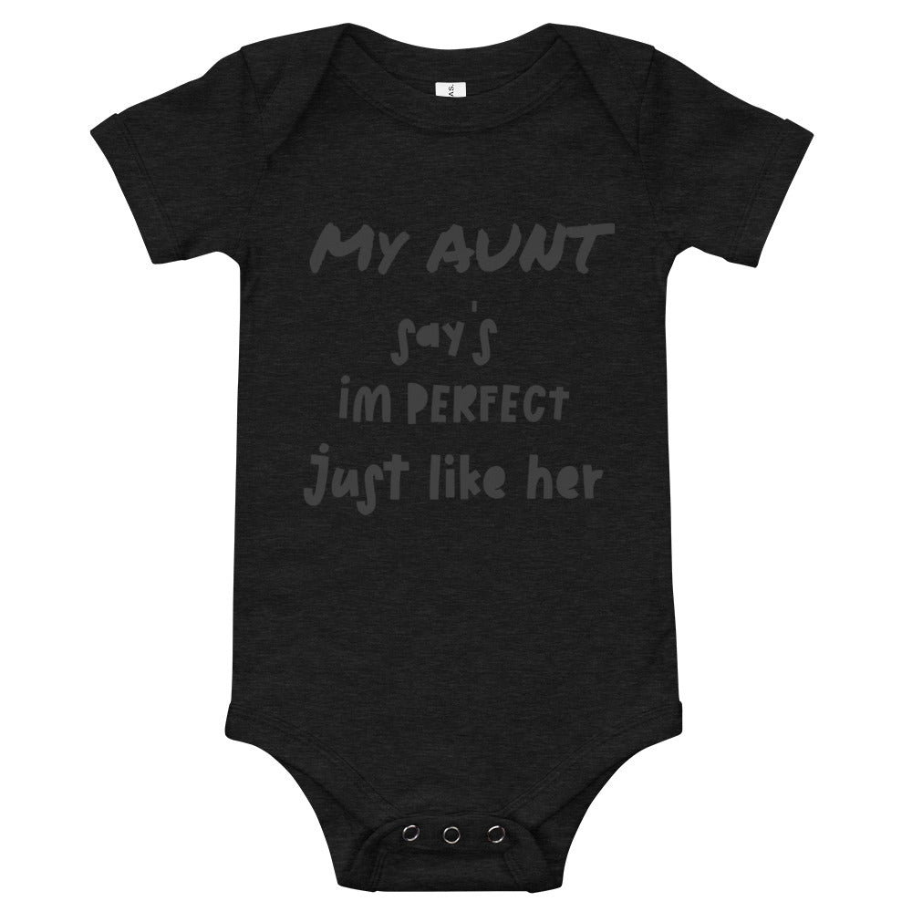 MY AUNT SAYS IM PERFECT