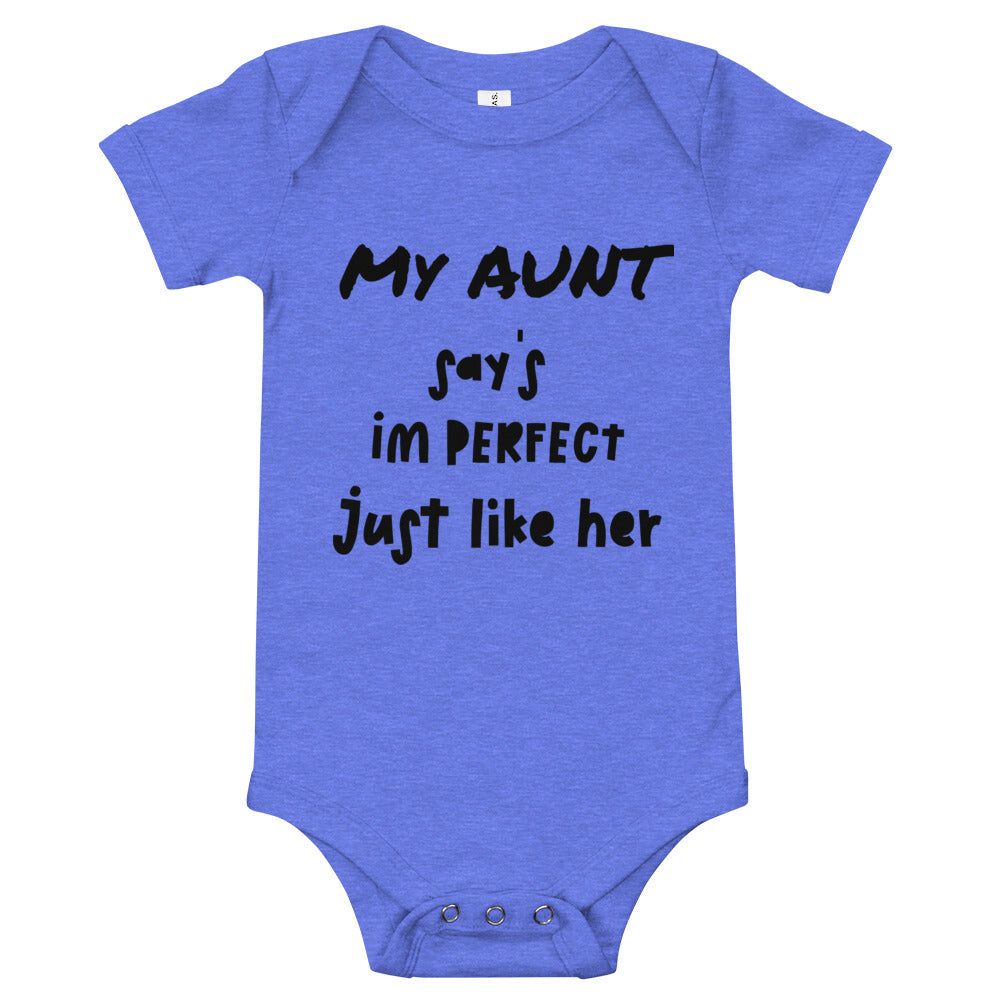 MY AUNT SAYS IM PERFECT