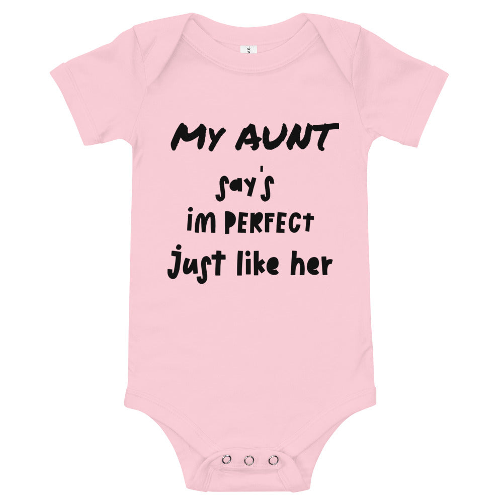 MY AUNT SAYS IM PERFECT